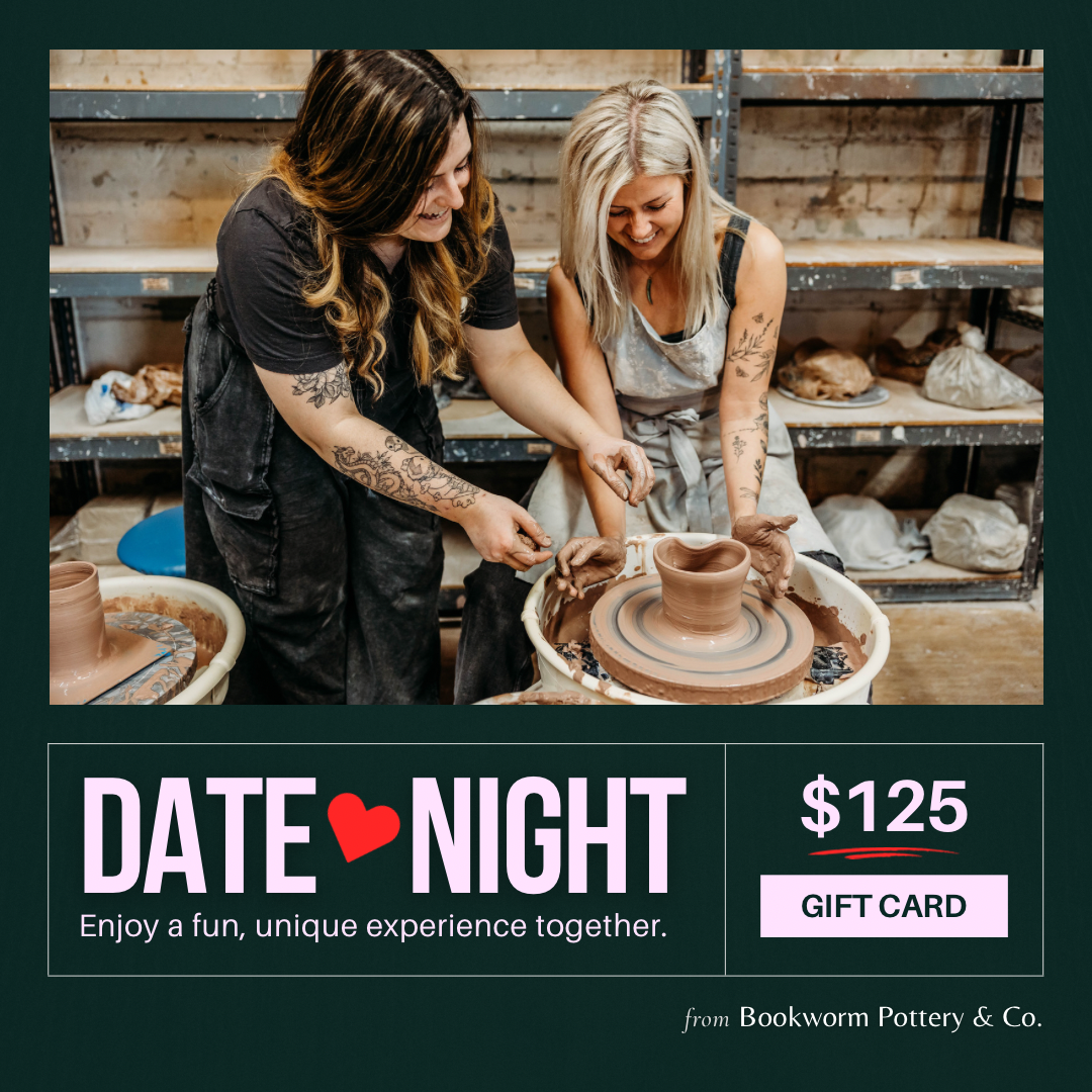 Pottery Date Night Gift Card Bookworm Pottery