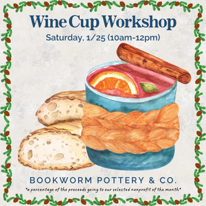 Wine Cup Making Workshop (SATURDAY, 1/25)