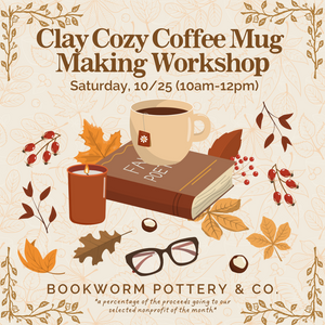 Clay Cozy Mug Making Workshop (SATURDAY, 10/25) **CARGO DISTRICT LOCATION**