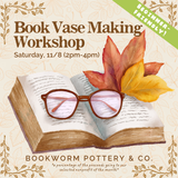 Book Vase Workshop (SATURDAY, 11/8) **CARGO DISTRICT**