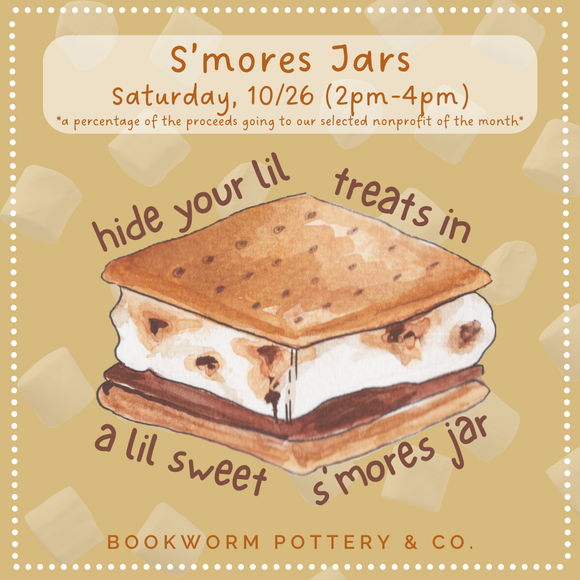 S'mores Jars Workshop (SATURDAY, 10/26)