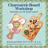 Charcuterie Board Workshop (SATURDAY, 12/28)