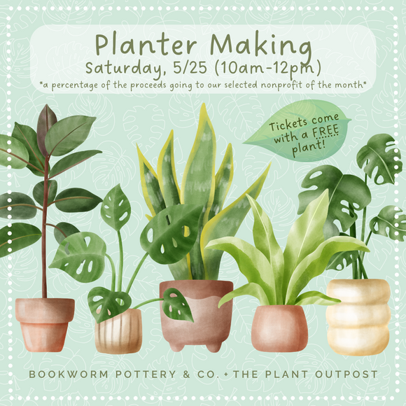 Planter Making Workshop (SATURDAY, 5/25)