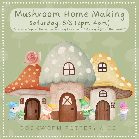 Mushroom Houses (SATURDAY, 8/3)