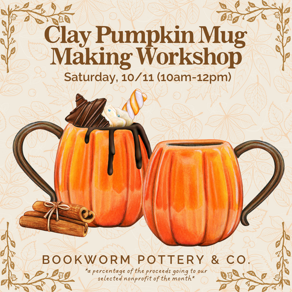 Clay Pumpkin Mug Making Workshop (SATURDAY, 10/11) **CARGO DISTRICT LOCATION**