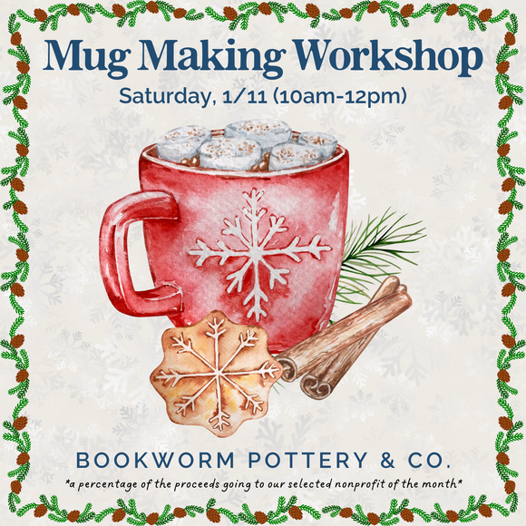 Mug Making Workshop (SATURDAY, 1/11)