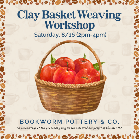 Clay Basket Weaving Workshop (SATURDAY, 8/16) **CARGO DISTRICT LOCATION**