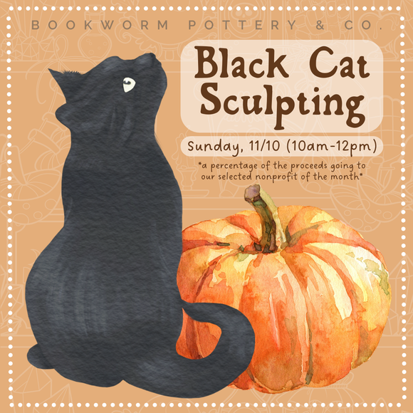 Black Cat Sculpting Workshop (SUNDAY, 11/10)