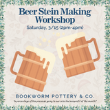 Large Mug Making Workshop (SATURDAY, 3/15) **CARGO DISTRICT LOCATION**