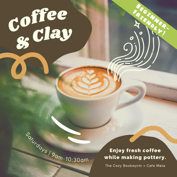 Coffee & Clay Pottery Wheel Class (SATURDAY, 12/27) **THE COZY BOOKWYRM**