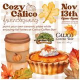 Caffeine & Clay: Friendsgiving Plate Painting with Calico Coffee (FRIDAY, 11/13) **CALICO COFFEE BAR**