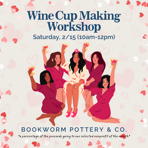 Wine Cup Making Workshop (SATURDAY, 2/15) **CARGO DISTRICT LOCATION**