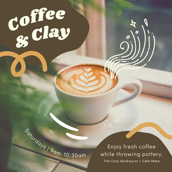 Coffee & Clay Pottery Wheel Class (SATURDAY, 11/1) **THE COZY BOOKWYRM**