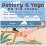 Pottery & Yoga at the Beach with Yoga Salt (MONDAY, 9/21)