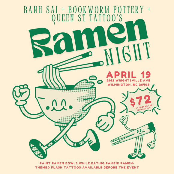 Ramen Night with Banh Sai & Queen Street Tattoo (SATURDAY, 4/19) **LOCATED AT BANH SAI**